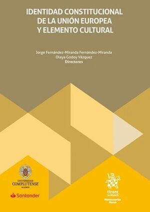 IDENTIDAD CONSTITUCIONAL DE LA UNIÓN EUROPEA Y ELEMENTO CULTURAL