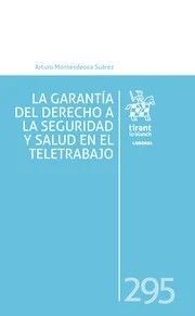 LA GARANTÍA DEL DERECHO A LA SEGURIDAD Y SALUD EN EL