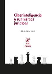 CIBERINTELIGENCIA Y SUS MARCOS JURIDICOS