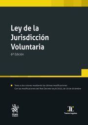 LEY DE LA JURISDICCION VOLUNTARIA (6ª ED.2024)