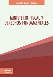 MINISTERIO FISCAL Y DERECHOS FUNDAMENTALES