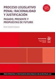 PROCESO LEGISLATIVO PENAL: RACIONALIDAD Y JUSTIFICACIÓN ...