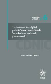 LOS TESTAMENTOS DIGITAL Y ELECTRÓNICO: