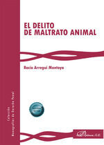 EL DELITO DE MALTRATO ANIMAL
