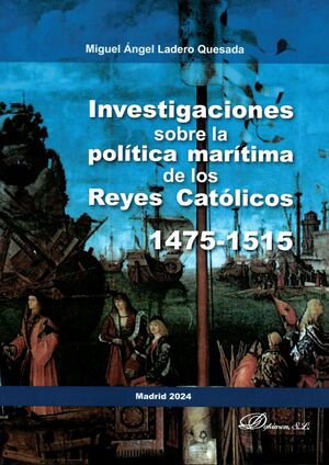 INVESTIGACIONES SOBRE LA POLÍTICA MARÍTIMA DE LOS