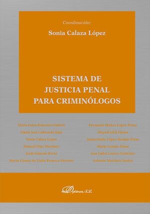 SISTEMA DE JUSTICIA PENAL PARA CRIMINOLOGOS