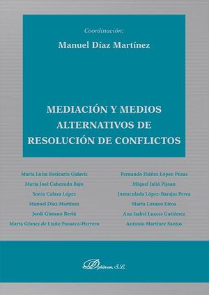 MEDIACIÓN Y MEDIOS ALTERNATIVOS DE RESOLUCIÓN DE
