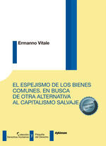 EL ESPEJISMO DE LOS BIENES COMUNES