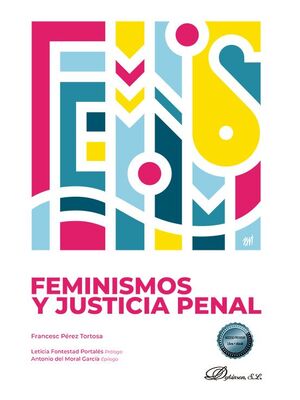 FEMINISMOS Y JUSTICIA PENAL