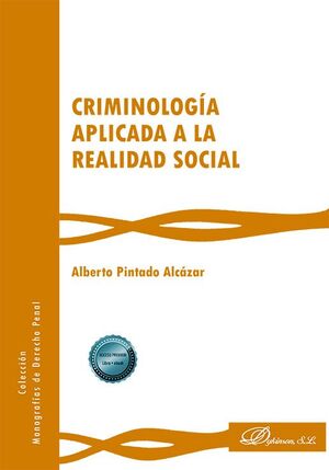 CRIMINOLOGÍA APLICADA A LA REALIDAD SOCIAL