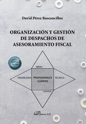 ORGANIZACIÓN Y GESTIÓN DE DESPACHOS DE ASESORAMIENTO FISCAL