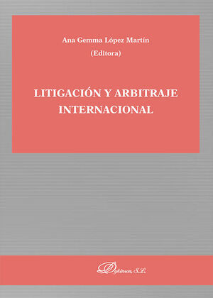 LITIGACION Y ARBITRAJE INTERNACIONAL