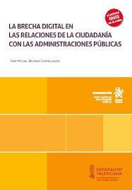 LA BRECHA DIGITAL EN LAS RELACIONES DE LA CIUDADANÍA