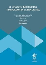 EL ESTATUTO JURÍDICO DEL TRABAJADOR EN LA ERA DIGITAL