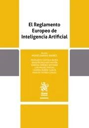 EL REGLAMENTO EUROPEO DE INTELIGENCIA ARTIFICIAL