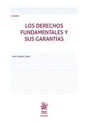 DERECHOS FUNDAMENTALES Y SUS GARANTIAS (3ª ED)