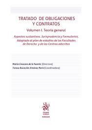 TRATADO DE OBLIGACIONES Y CONTRATOS, I: TEORIA GENERAL
