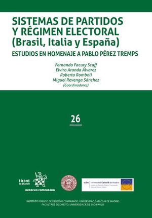 SISTEMAS DE PARTIDOS Y RÉGIMEN ELECTORAL (BRASIL, ITALIA Y ESPAÑA)