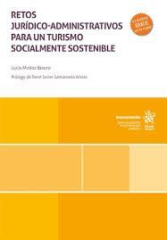 RETOS JURÍDICO-ADMINISTRATIVOS PARA UN TURISMO SOCIALMENTE SOSTENIBLE