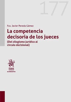LA COMPETENCIA DECISORIA DE LOS JUECES