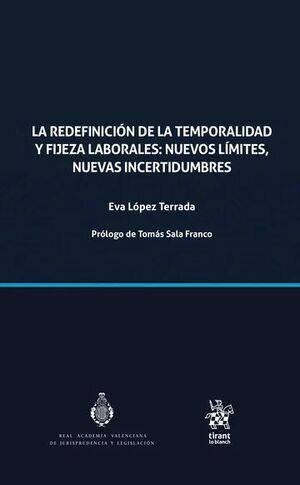 LA REDEFINICIÓN DE LA TEMPORALIDAD Y FIJEZA LABORALES