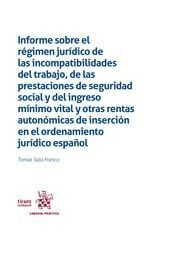 INFORME SOBRE EL RÉGIMEN JURÍDICO DE LAS INCOMPATIBILIDADES DEL TRABAJO, DE LAS PRESTACIONES DE SEGURIDAD SOCIAL Y DEL INGRESO MÍNIMO VITAL Y OTRAS RENTAS AUTONOMICAS