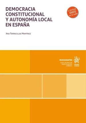 DEMOCRACIA CONSTITUCIONAL Y AUTONOMÍA LOCAL EN ESPAÑA