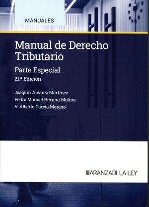 MANUAL DE DERECHO TRIBUTARIO. PARTE ESPECIAL