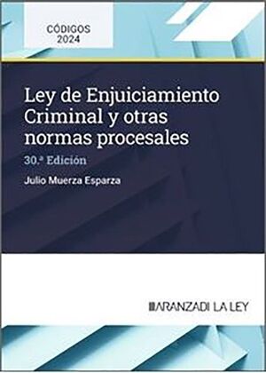 LEY DE ENJUICIAMIENTO CRIMINAL Y OTRAS NORMAS PROCESALES