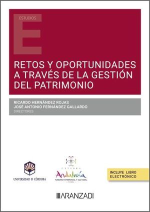 RETOS Y OPORTUNIDADES A TRAVÈS DE LA GESTIÓN DEL PATRIMONIO