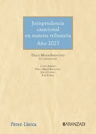 JURISPRUDENCIA CASACIONAL EN MATERIA TRIBUTARIA.