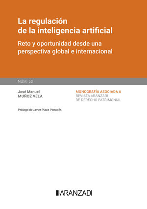 LA REGULACIÓN DE LA INTELIGENCIA ARTIFICIAL