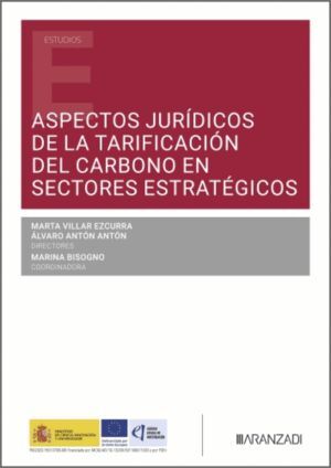 ASPECTOS JURÍDICOS DE LA TARIFICACIÓN DEL CARBONO EN SECTORES ESTRATÉGICOS