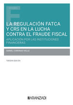 LA REGULACION FATCA Y CRS EN LA LUCHA CONTRA EL FRAUDE FISCAL