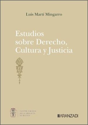 ESTUDIOS SOBRE DERECHO, CULTURA Y JUSTICIA