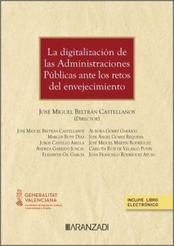 LA DIGITALIZACIÓN DE LAS ADMINISTRACIONES PÚBLICAS ANTE LOS RETOS DEL ENVEJECIMIENTO