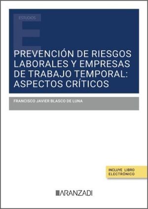 PREVENCIÓN DE RIESGOS LABORALES Y EMPRESAS DE TRABAJO TEMPORAL: