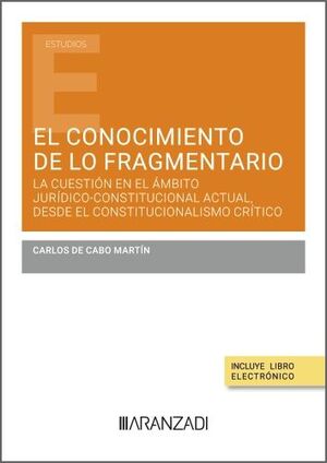 EL CONOCIMIENTO DE LO FRAGMENTARIO: