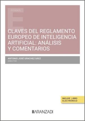 CLAVES DEL REGLAMENTO EUROPEO DE INTELIGENCIA ARTIFICIAL:
