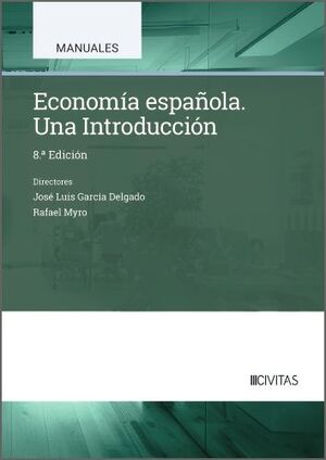 ECONOMÍA ESPAÑOLA. UNA INTRODUCCIÓN