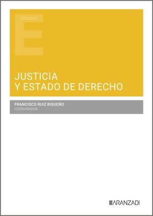 JUSTICIA Y ESTADO DE DERECHO