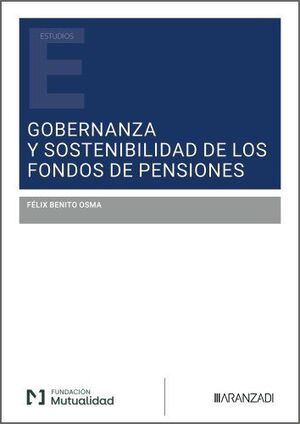 GOBERNANZA Y SOSTENIBILIDAD DE LOS FONDOS DE PENSIONES