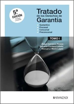 TRATADO DE LOS DERECHOS DE GARANTIA (2 VOLS)