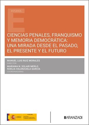 CIENCIAS PENALES, FRANQUISMO Y MEMORIA DEMOCÁTICA
