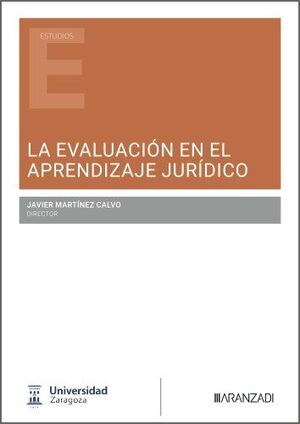 LA EVALUACIÓN EN EL APRENDIZAJE JURÍDICO