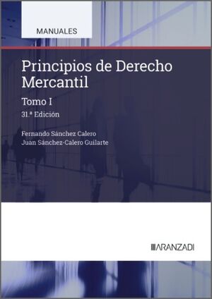 PRINCIPIOS DE DERECHO MERCANTIL. TOMO I