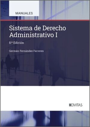 SISTEMA DE DERECHO ADMINISTRATIVO I