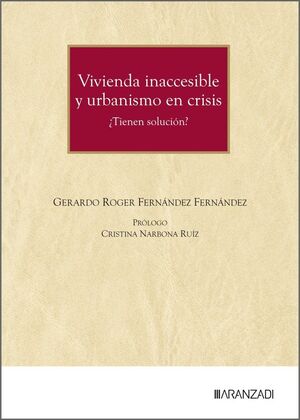 VIVIENDA INACCESIBLE Y URBANISMO EN CRISIS