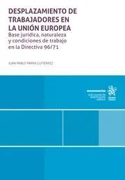 DESPLAZAMIENTO DE TRABAJADORES EN LA UNIÓN EUROPEA
