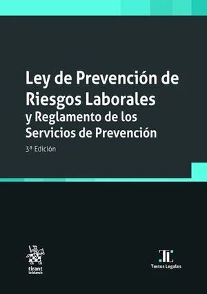 LEY DE PREVENCION DE RIESGOS LABORALES Y REGLAMENTO SERVICIO PREVENCION